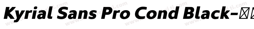 Kyrial Sans Pro Cond Black字体转换